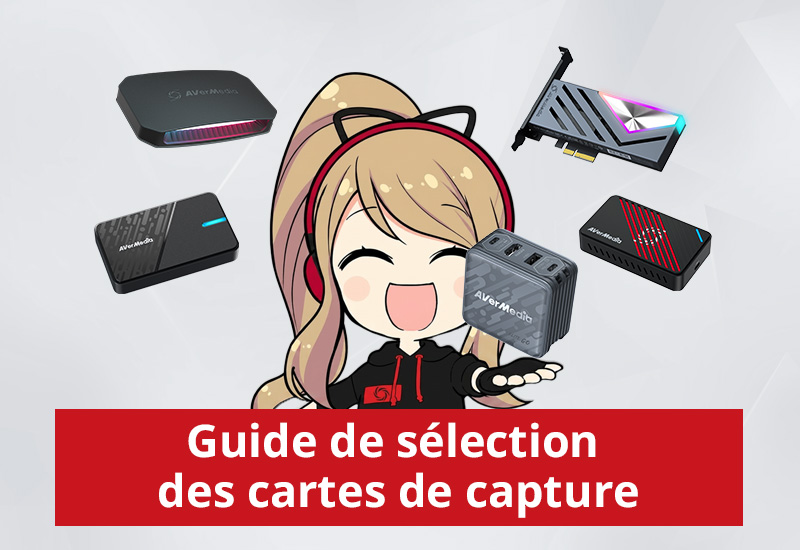 Guide de sélection des cartes de capture